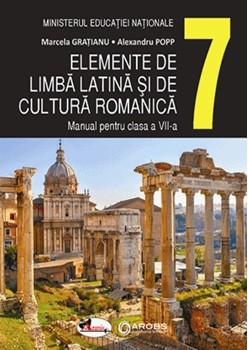 Elemente de limba latina si de cultura romanica cls VII-a